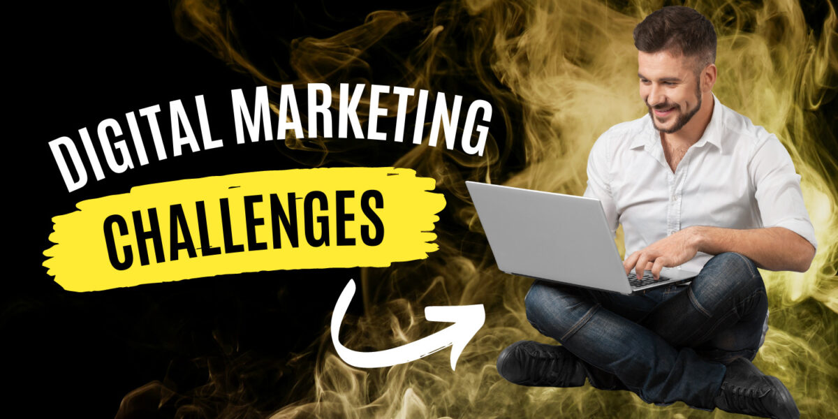 Digital marketing Challenges