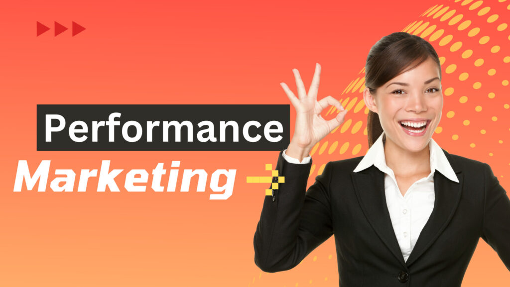 Performance marketing